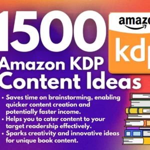 1500 Amazon KDP Content Ideas | Self Publish | Workbook, Planner, Interior, Journal, Low Content, Template, Notebook, Kindle Direct Publish