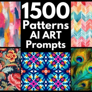 1500 Pattern AI Art Prompts | Text-to-image Midjourney Dall-E Stable Diffusion | Inspiration | Patterns | Digital Wall Art | Copy & Paste