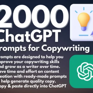 2000 ChatGPT Prompts for Copywriting | Better Copy Better Results | Instant Access | Copy and Paste | Get Inspired | Streamline Your Writing