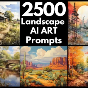 2500 Landscape AI Art Prompts | Midjourney Dall-E Stable Diffusion | Digital Wall Art Prints Home Decor Watercolor Painting Print Kit