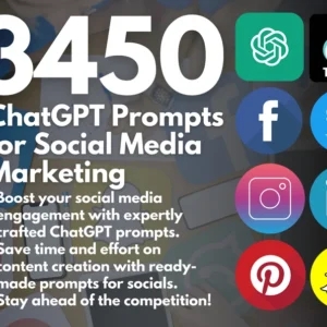 3450 ChatGPT Prompts for Social Media Marketing | TikTok | Facebook | Pinterest | Twitter | Instagram | Instant Access | Copy and Paste