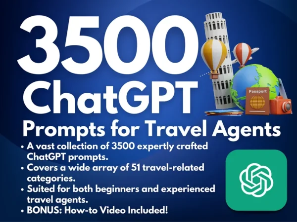 3500 ChatGPT Prompts for Travel Agents