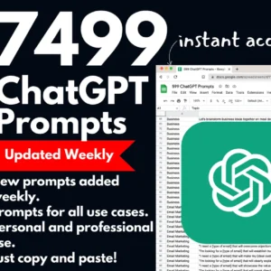 7499+ ChatGPT Prompts | Unlock the full potential of ChatGPT and AI | Instant Access | Copy and Paste | Updated WEEKLY! | Prompt Engineering