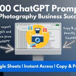 ChatGPT Prompts for Photography Business | Create a Successful Business as a Photographer | Copy & Paste | The Photographer’s AI Companion