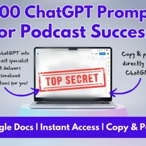 ChatGPT Prompts for Podcasters | Grow your audience and gain listeners | Boost The Growth of Your Podcast | Planner Template | Copy & Paste