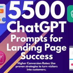 Landing Page ChatGPT Prompts | Create Dynamic Landing Pages that Convert Viewers to Customers | Your Landing Page Success Toolkit