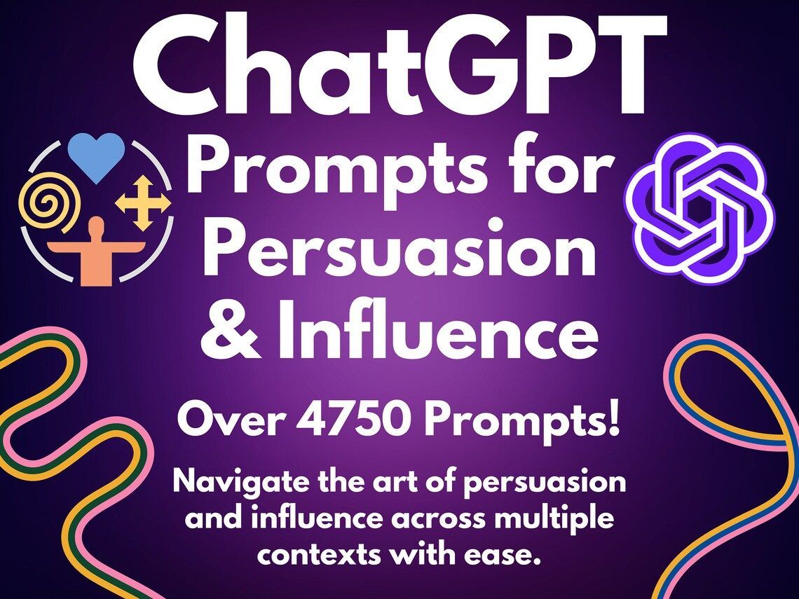 Persuasion and Influence ChatGPT Prompts